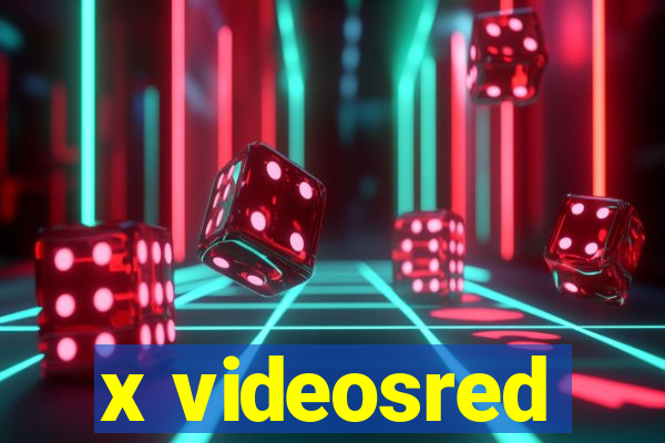 x videosred